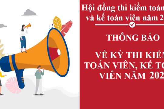 Bộ Tài chính thông báo về kỳ thi kiểm toán viên và kế toán viên năm 2025 (CV số 67/TB-HĐTKTVKTV2025 ngày 11/09/2025)